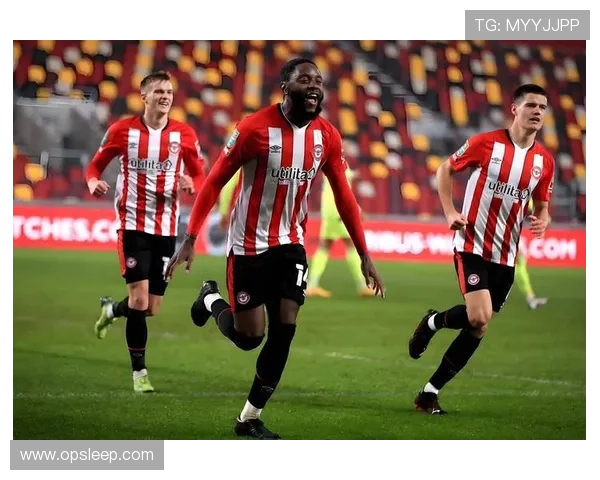 布伦特福德足球俱乐部崛起之路与未来展望分析